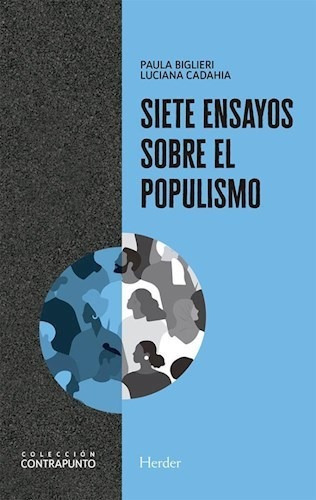 Siete Ensayos Sobre El Populismo (coleccion Contrapunto) -