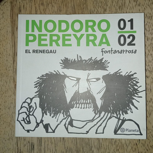 Inodoro Pereyra 01-02 Fontanarrosa-el Renegau planeta.