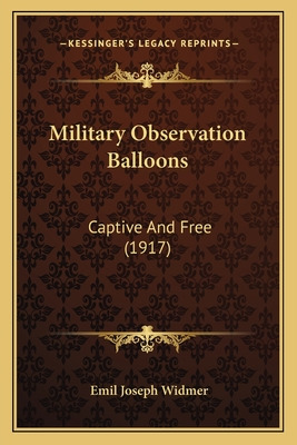 Libro Military Observation Balloons: Captive And Free (19...
