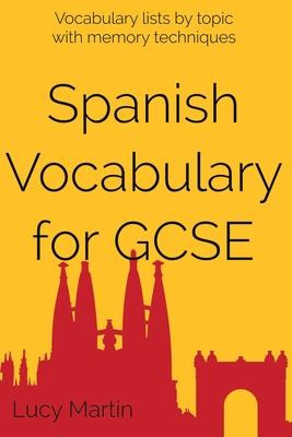 Libro Spanish Vocabulary For Gcse : With Memory Technique...