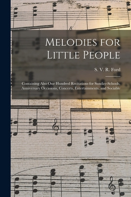 Libro Melodies For Little People: Containing Also One Hun...