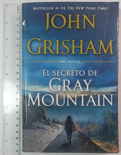 El Secreto De Gray Mountain, John Grisham