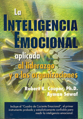 La Inteligencia Emocional Aplicada Al Liderazgo  Cooper ¨