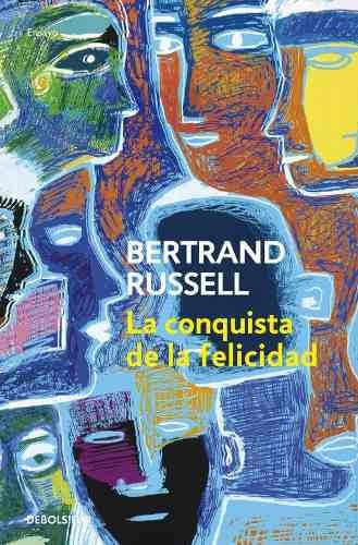 Russell, Bertrand - La Conquista De La Felicidad (envíos)