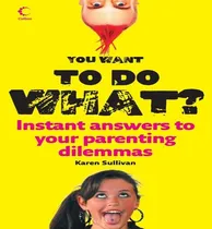 Comprar Libro You Want To Do What? - Sullivan, Karen