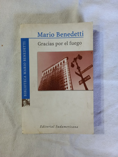 Gracias Por El Fuego - Mario Benedetti