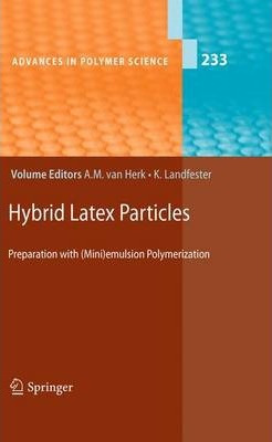 Libro Hybrid Latex Particles - Alex M. Van Herk