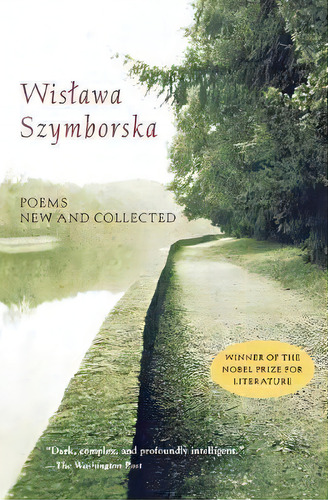 Poems New And Collected, De Wislawa Szymborska. Editorial Roundhouse Publishing Ltd, Tapa Blanda En Inglés, 2000