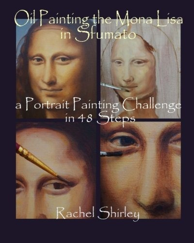 Oil Painting The Mona Lisa In Sfumato A Portrait Painting Ch
