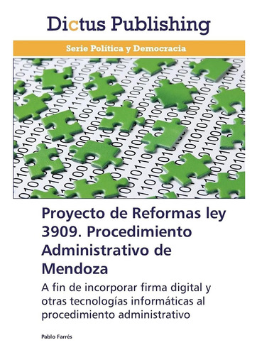 Libro: Proyecto De Reformas Ley 3909. Procedimiento Administ