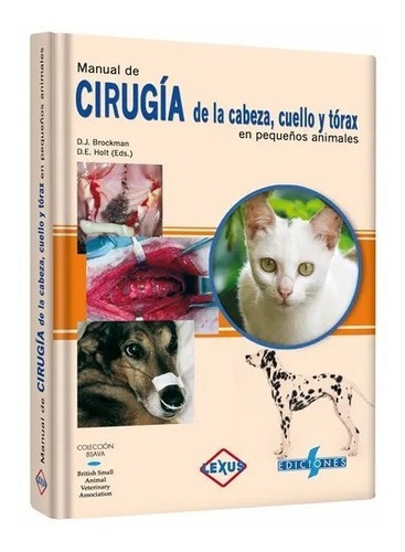 Manual De Cirugía Cabeza Cuello Y Tórax En Pequeños Animales