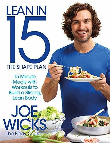 Book : Lean In 15 - The Shape Plan 15 Minute Meals With...