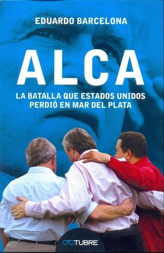 Alca, La Batalla Que Estados Unidos Perdio En Mar Del Plata