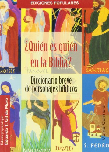 ¿quien Es Quien En La Biblia? -ediciones Populares-