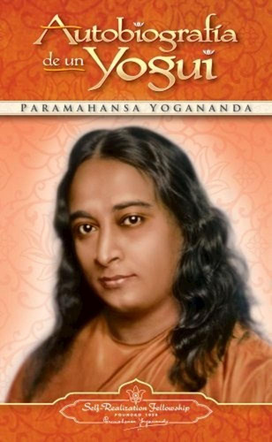 Autobiografia De Un Yogui -yogananda -aaa