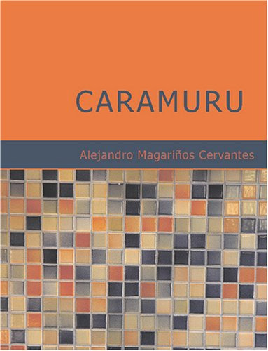 Caramur·: Novela Hist=rica Original