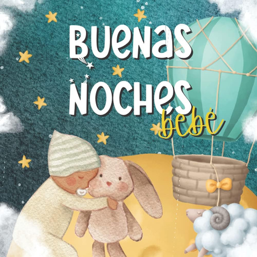 Libro: Buenas Noches Bebé: Libros Para Bebés En Español. De