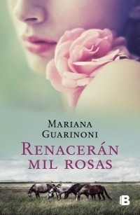 Renaceran Mil Rosas