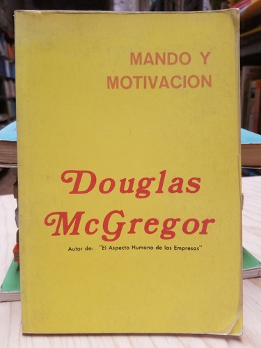 Mando Y Motivacion- Mcgregor Douglas
