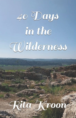Libro 40 Days In The Wilderness - Kroon, Rita