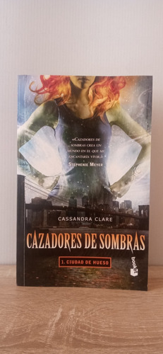 Cazadores De Sombras Ciudad De Hueso