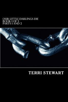 Libro Our Little Darlings Die : Book 1 Of 6 - Terri L Ste...