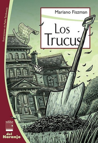 Los Trucus - Mariano Fiszman, De Mariano Fiszman. Editorial Del Naranjo En Español