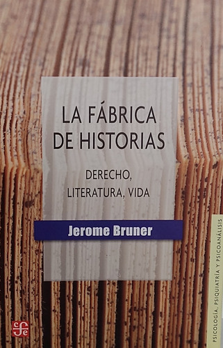 Fabrica De Historias, La - Jerome Bruner