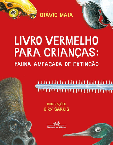 Livro Vermelho Para Crianças: Fauna Ameaçada De Extinção, Companhia Das Letrinhas