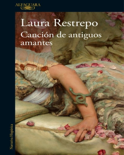 Cancion De Antiguos Amantes - Laura Restrepo