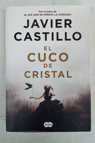 El Cuco De Cristal - Javier Castillo - Formato Grande