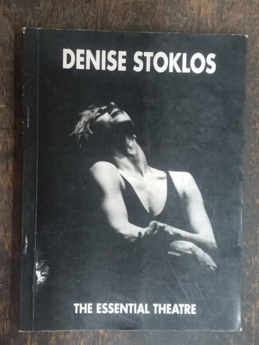 The Essential Theatre * Denise Stoklos * 