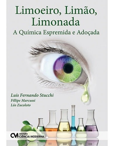 Limoeiro, Limao,  Limonada, De Stucchi, Luis Fernando. Editora Ciencia Moderna, Capa Mole Em Português, 2014