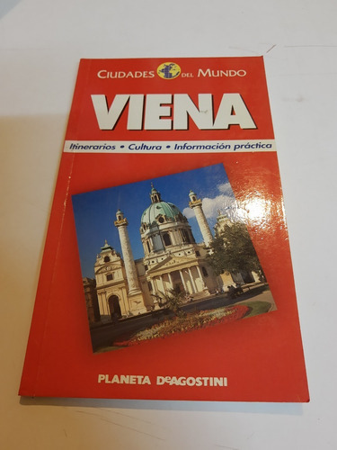 Viena - Itinerarios Culltura Informacion Practica 