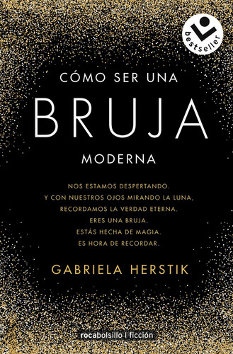 Como Ser Una Bruja Moderna - Herstick, Gabriela