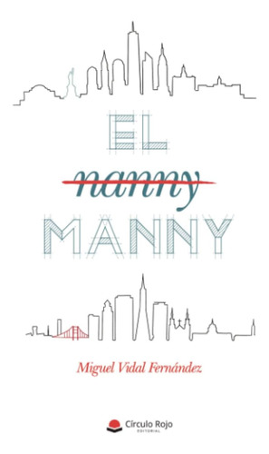 Libro: El Nanny Manny (spanish Edition)