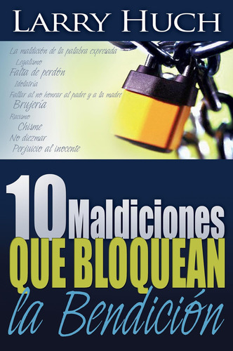 Libro: 10 Maldiciones Que Bloquean La Bendicion (edición En