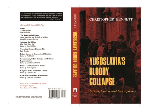 Yugoslavia's Bloody Collapse: Causes, Course And Consequences, De Bennett, Christopher. Editorial New York Univ Pr, Tapa Dura En Inglés