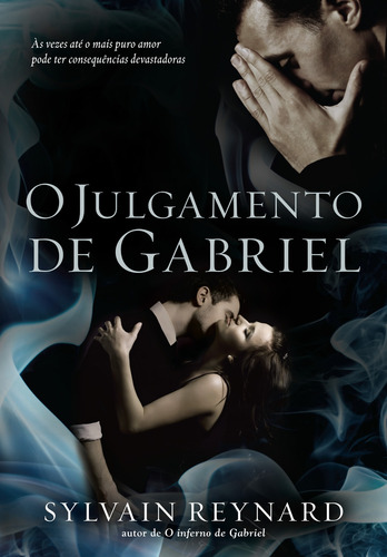 O julgamento de Gabriel, de Reynard, Sylvain. O Inferno de Gabriel, vol. 2. Editorial Editora Arqueiro Ltda., capa mole em português, 2013