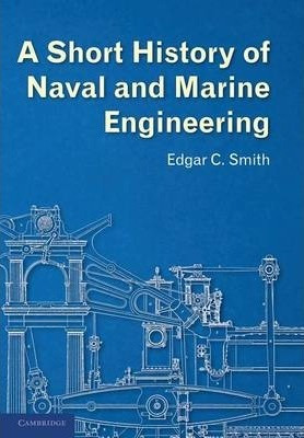 Libro A Short History Of Naval And Marine Engineering - E...