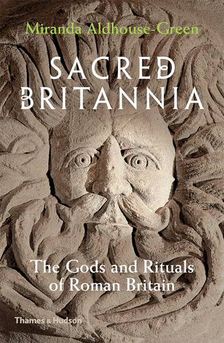 Libro Sacred Britannia: The Gods And Rituals Of...inglés