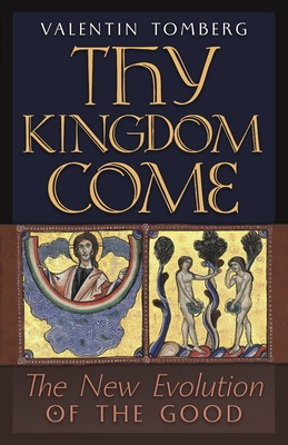 Libro Thy Kingdom Come: The New Evolution Of The Good - T...