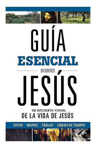 Guía Esencial Sobre Jesús