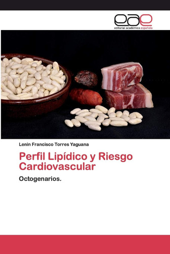 Libro: Perfil Lipídico Y Riesgo Cardiovascular: Octogenarios