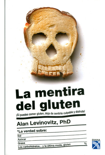 La Mentira Del Gluten