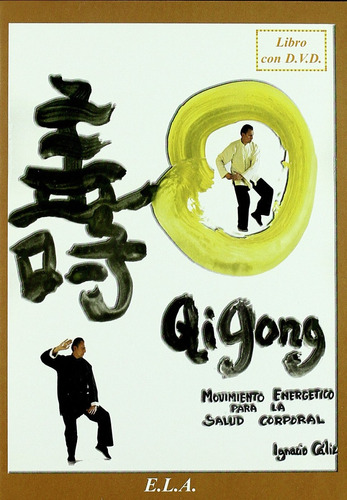Qi Gong. Ignacio Cáliz Lillo