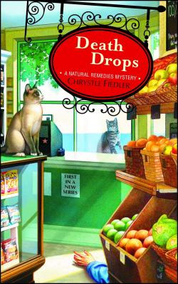 Libro Death Drops: A Natural Remedies Mystery - Fiedler, ...