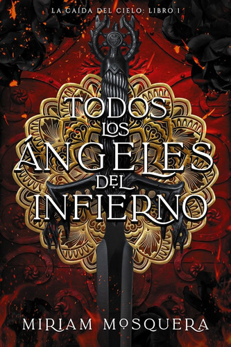 Libro: Todos Los Ángeles Del Infierno. Mosquera, Miriam. Fae