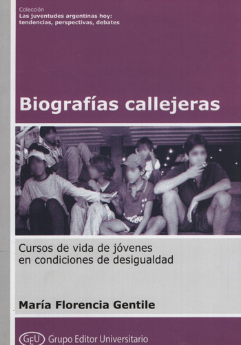 Biografias Callejeras - Maria Florencia Gentile, De Gentile, Maria Florencia. Editorial Aula Taller, Tapa Blanda En Español