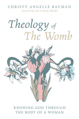 Libro Theology Of The Womb - Bauman, Christy Angelle